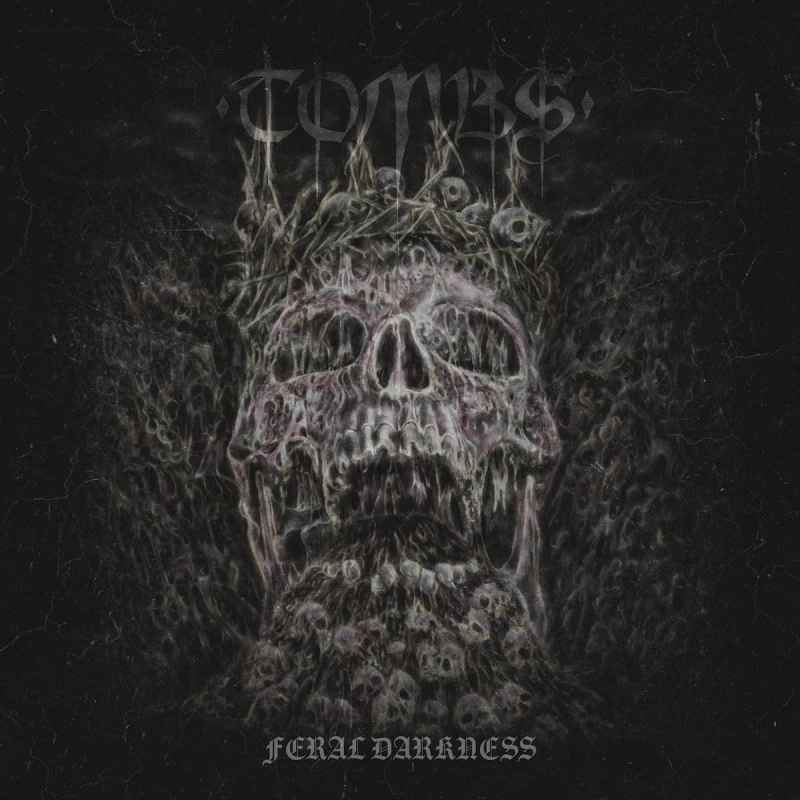 TOMBS - Feral Darkness CD